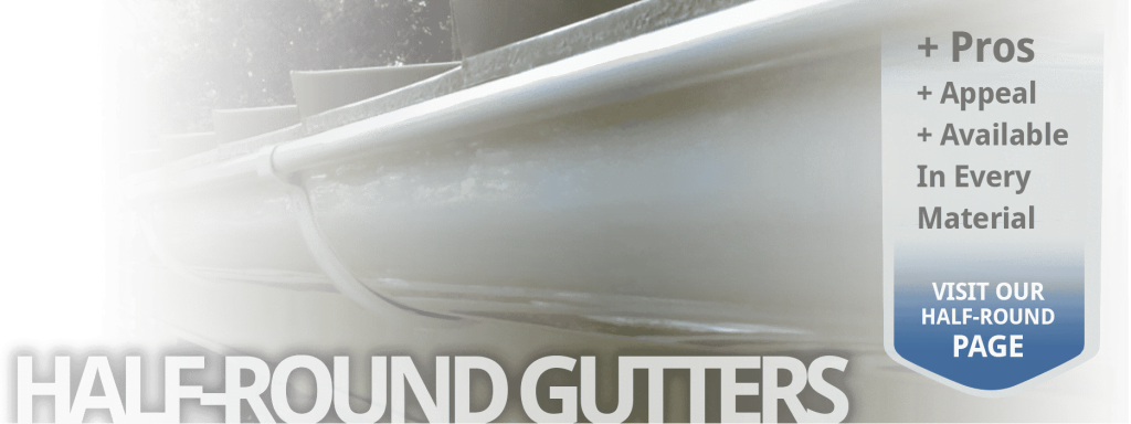 pros of installing half-round gutters